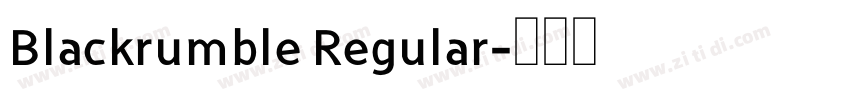 Blackrumble Regular字体转换